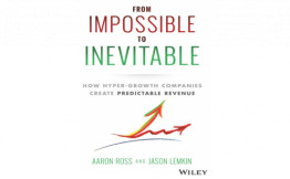 Francis 好书推荐: From Impossible To Inevitable, by Aaron Ross